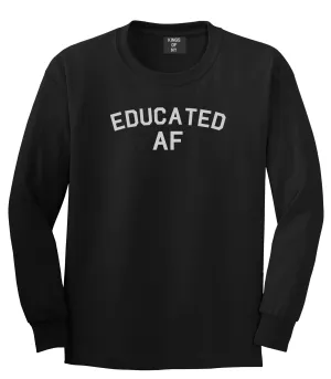 Educated AF Funny Graduation Mens Long Sleeve T-Shirt