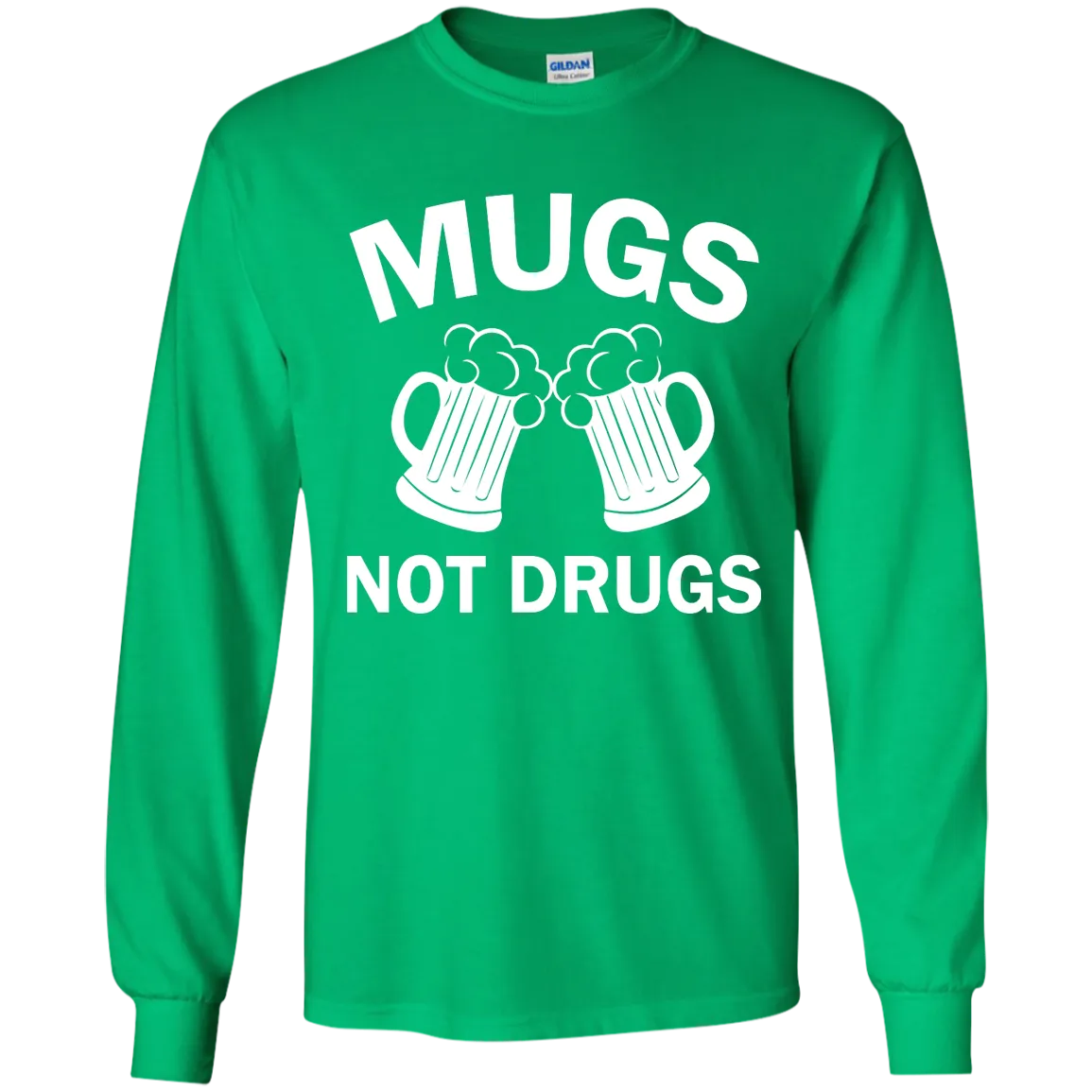 Funny St. Patrick's day: Cheers Mugs Not Drugs Shirt, Hoodie, Tank