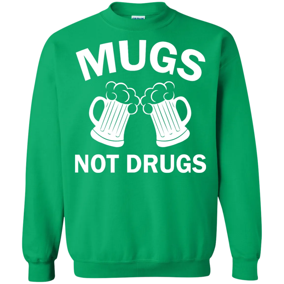 Funny St. Patrick's day: Cheers Mugs Not Drugs Shirt, Hoodie, Tank