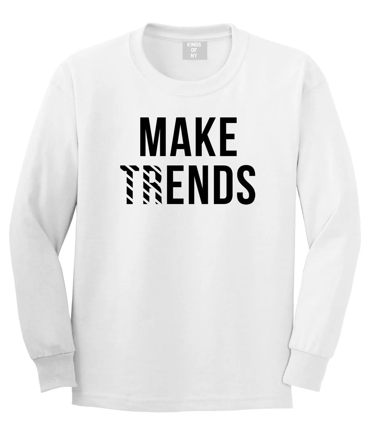 Make Trends Make Ends Boys Kids Long Sleeve T-Shirt