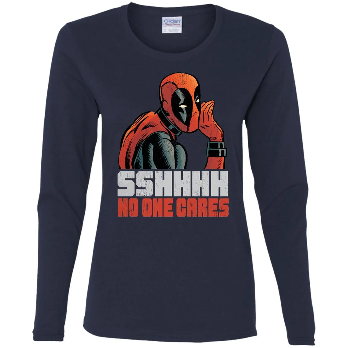 Marvel Deadpool Shhh No One Cares Whisper Women Long Sleeve Shirt